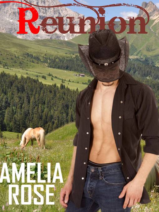 Title details for Reunion by Amelia Rose - Available